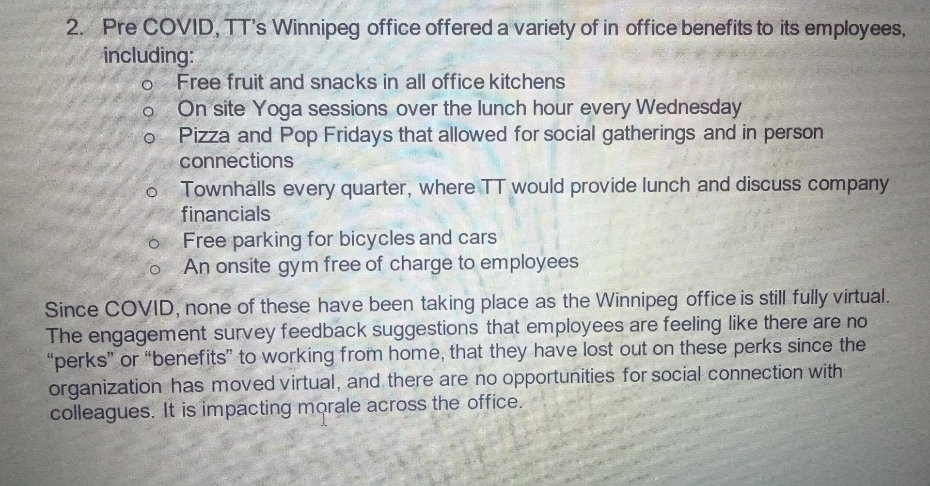 O o O 2. Pre COVID, TT's Winnipeg office offered