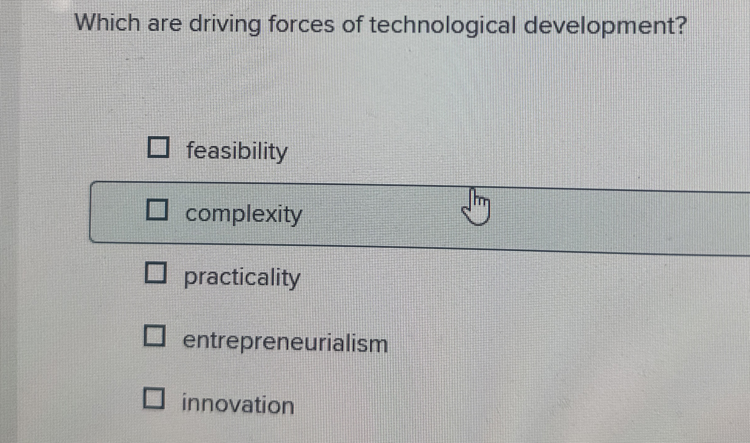Which are driving forces of technological