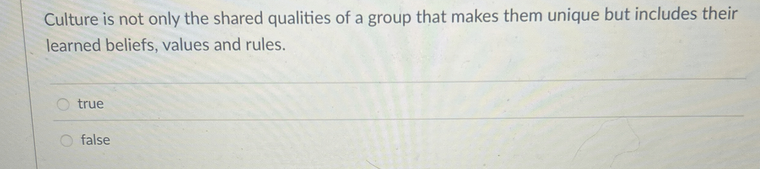 Culture is not only the shared qualities of a