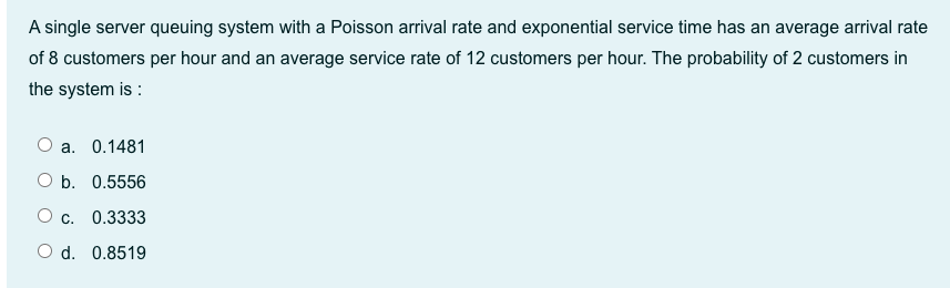 A single server queuing system with a Poisson
