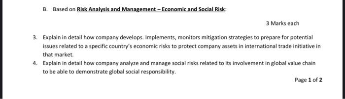 please answer in 30 minutes B. Based on Risk