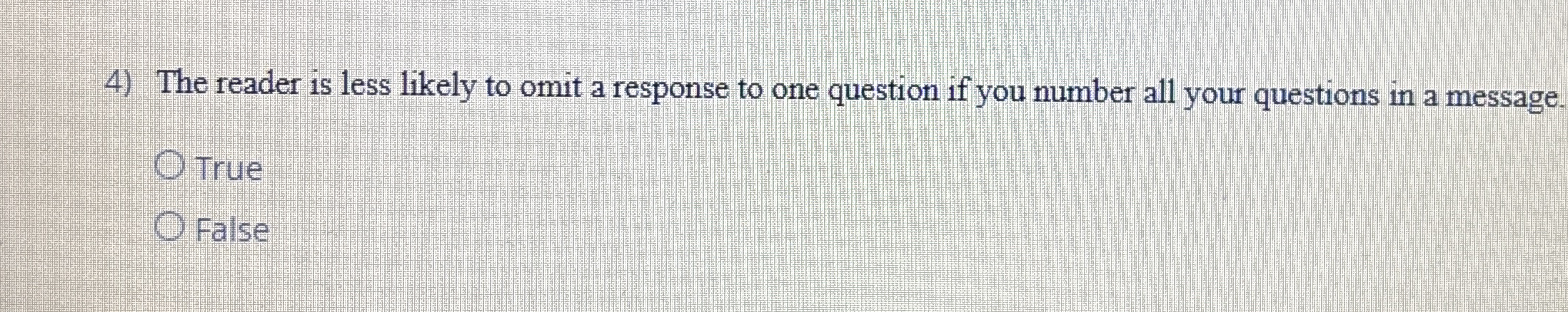 The reader is less likely to omit a response to