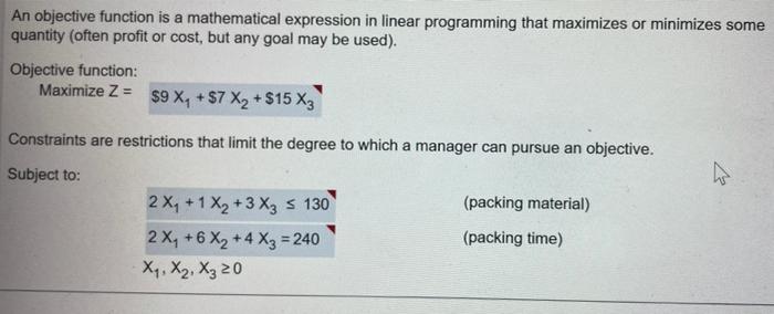 An objective function is a mathematical