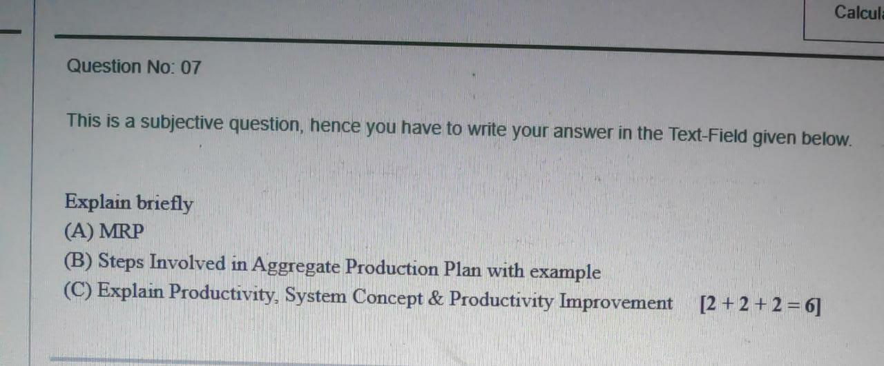 Calcula Question No: 07 This is a subjective