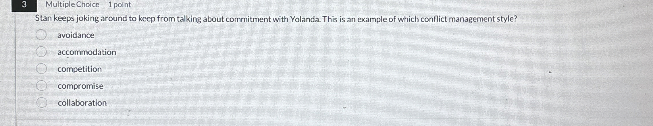 3 Multiple Choice 1 point Stan keeps joking