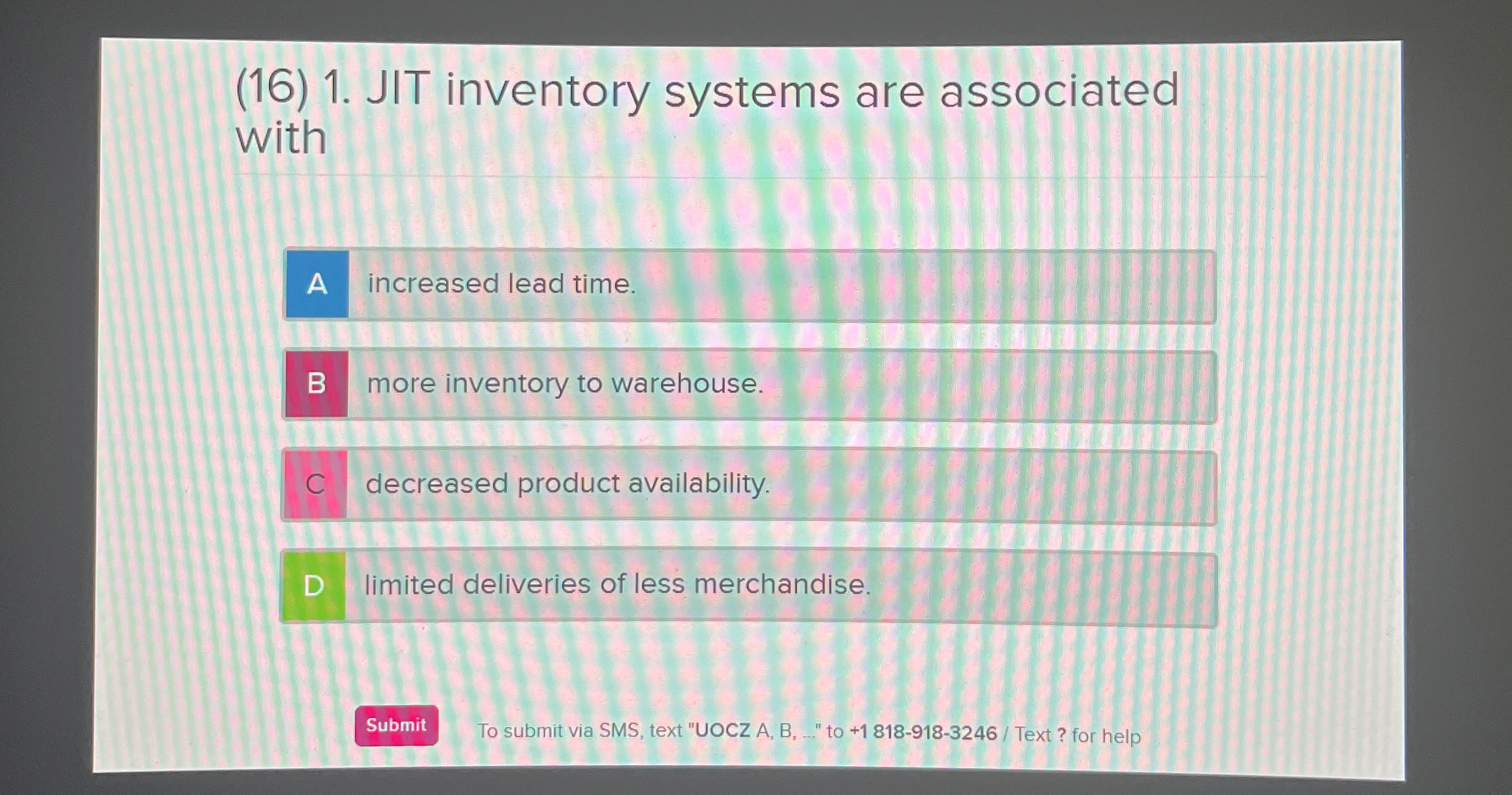 ( 1 6 ) 1 . JIT inventory systems are associated