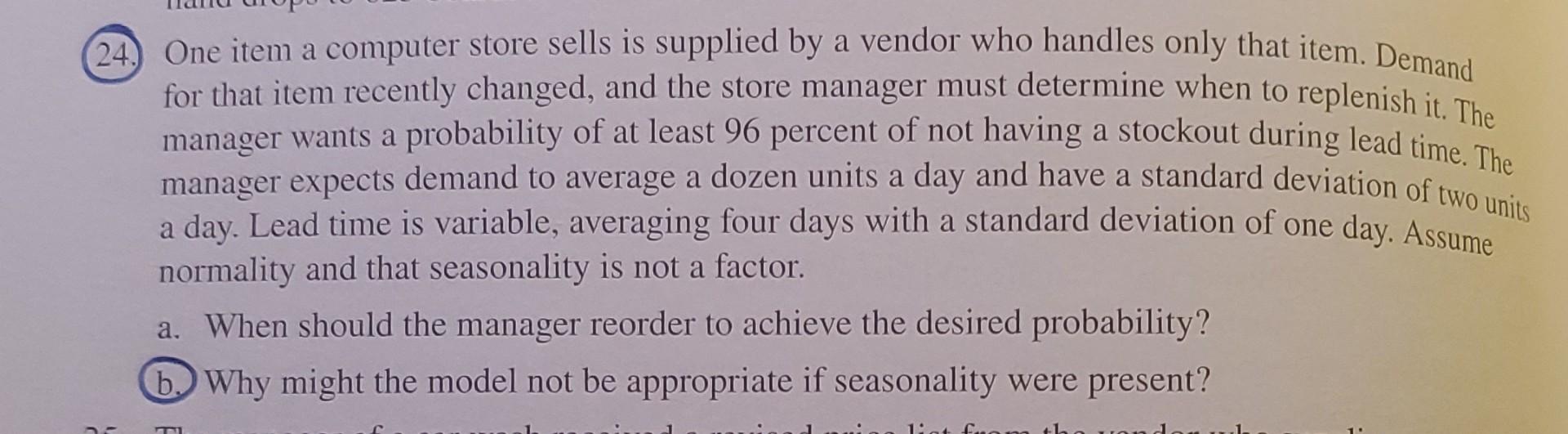I only need help with part B please. (24) One