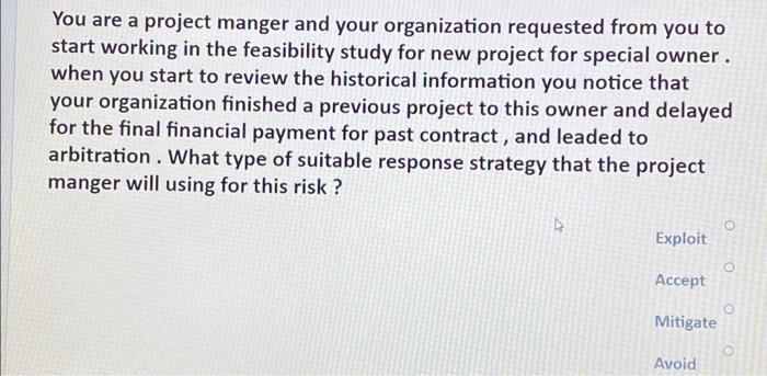 Answer?? As part of the Risk Response planning