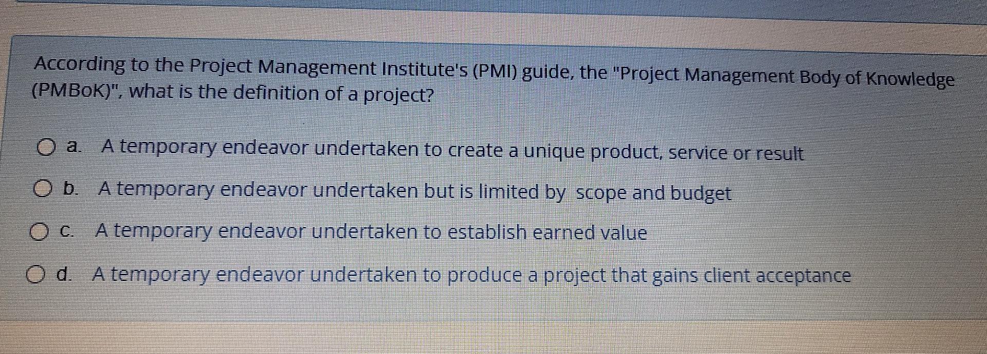 According to the Project Management Institute's