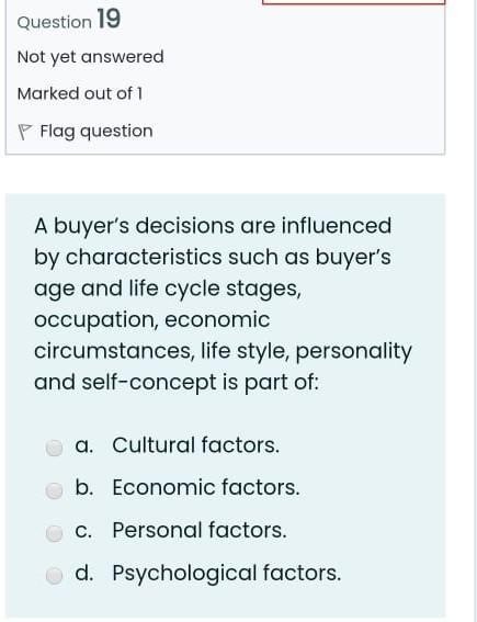 Question 19 Not yet answered Marked out of 1 P