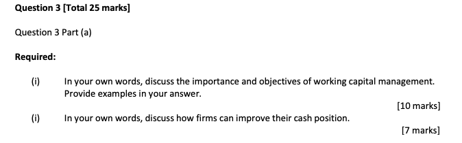 Question 3 [Total 25 marks] Question 3 Part (a)