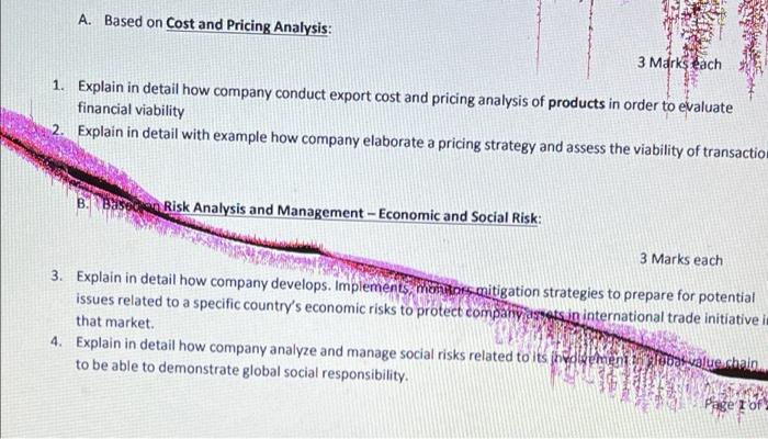 A. Based on Cost and Pricing Analysis: 3 Marks