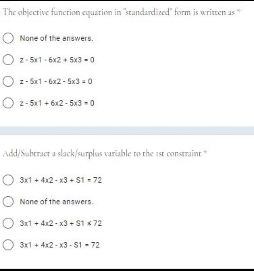Consider the following example Maximize z = 5x1 +