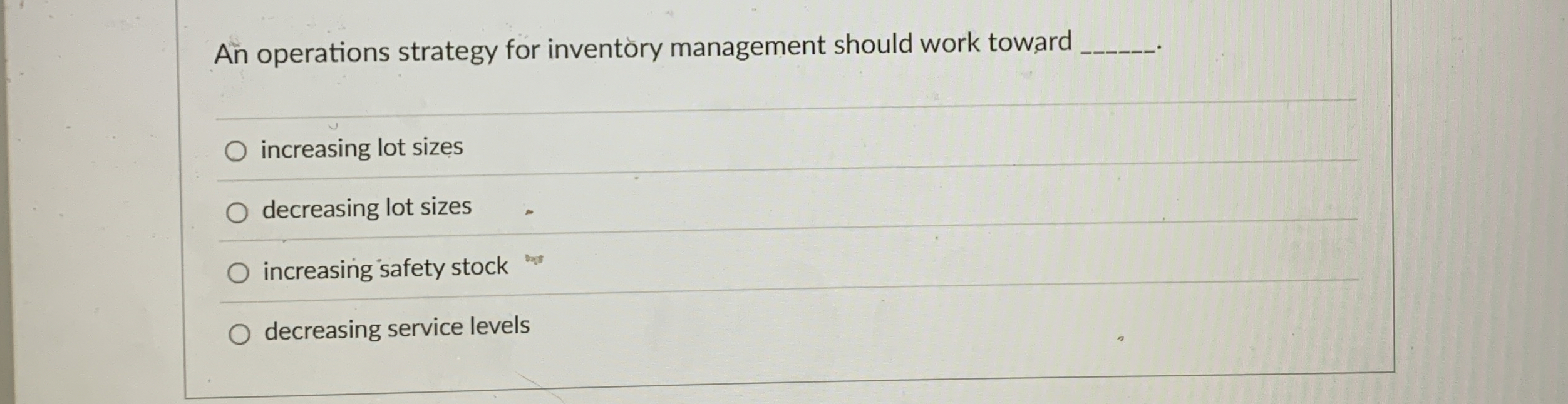An operations strategy for inventory management