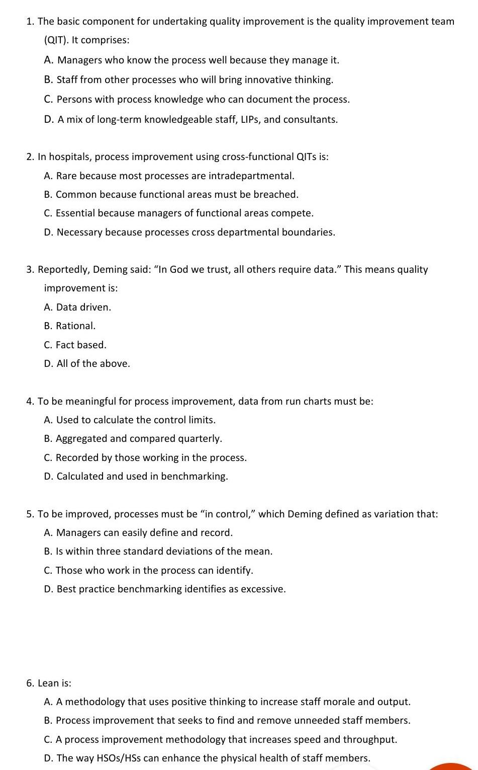 1. The basic component for undertaking quality