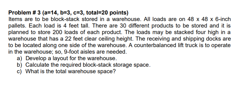 Problem # 3 (a=14, b=3, c=3, total=20 points)