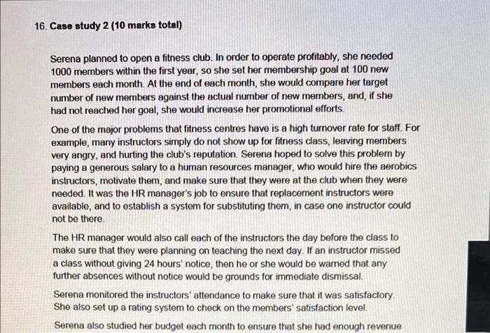 16. Case study 2 (10 marks total) Serena planned