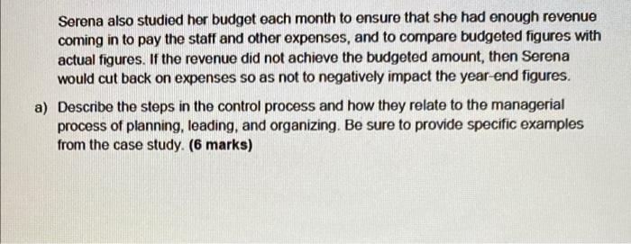 16. Case study 2 (10 marks total) Serena planned