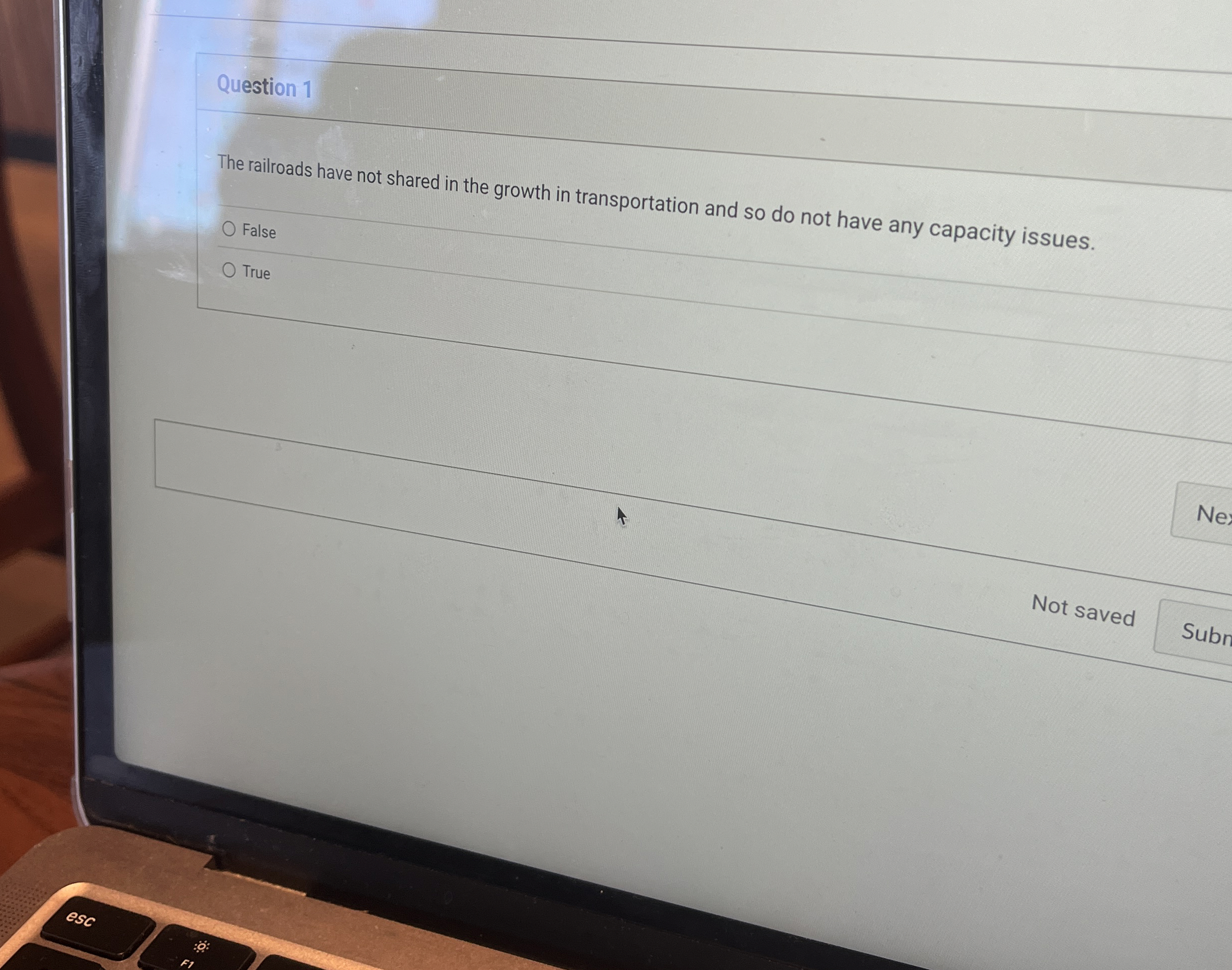 Question 1 The railroads have not shared in the