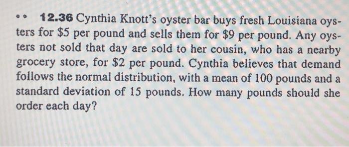 O. 12.36 Cynthia Knott's oyster bar buys fresh