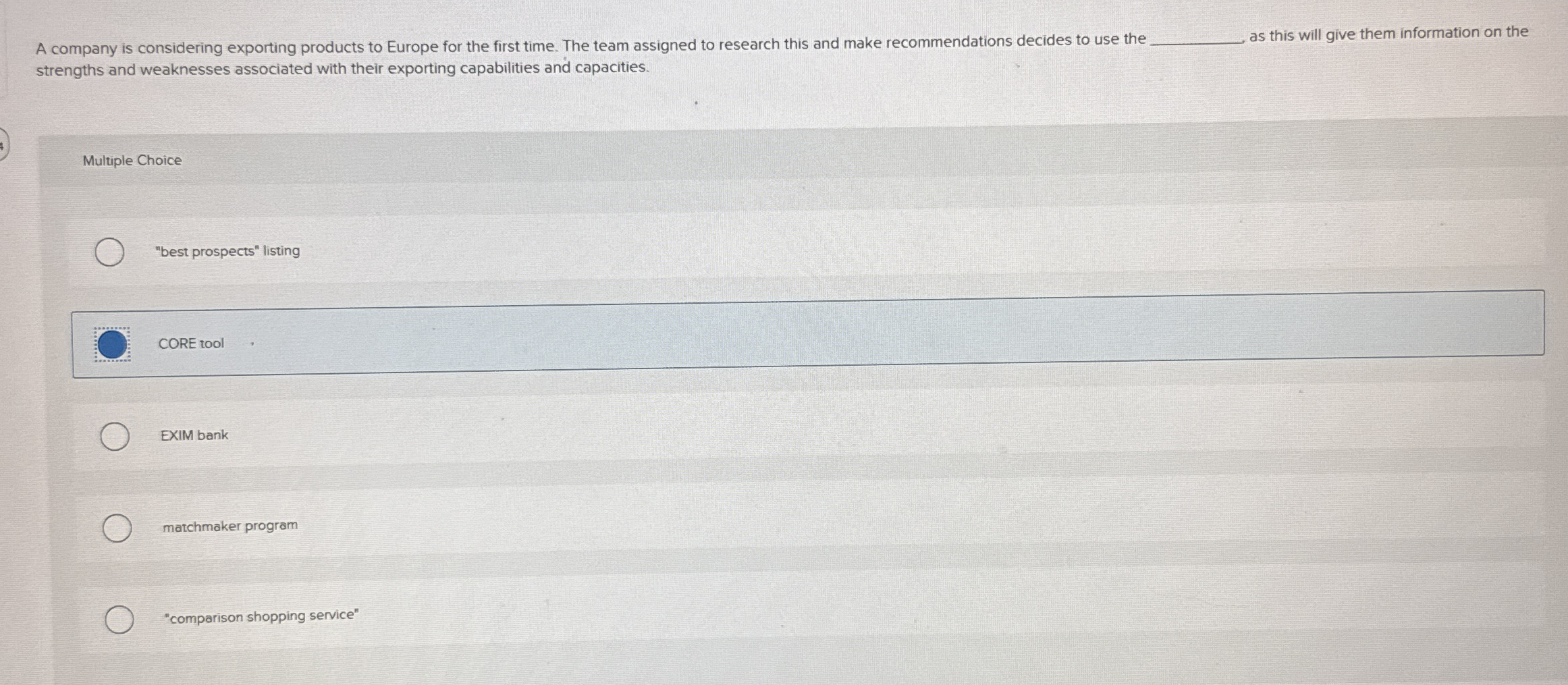 A company is considering exporting products to