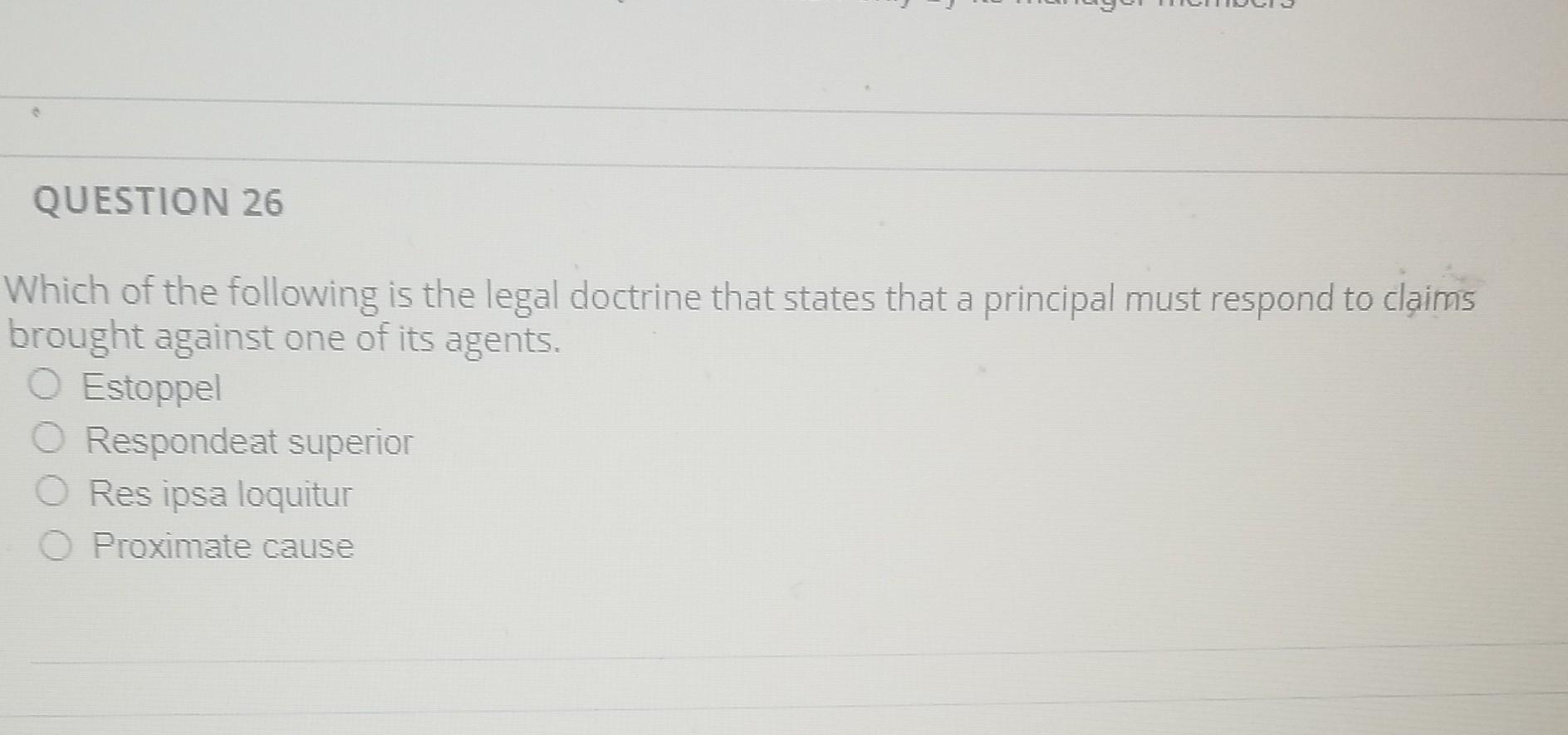 QUESTION 26 Which of the following is the legal