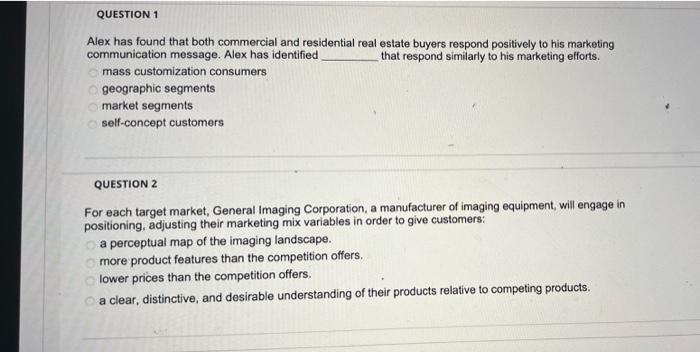 QUESTION 1 Alex has found that both commercial