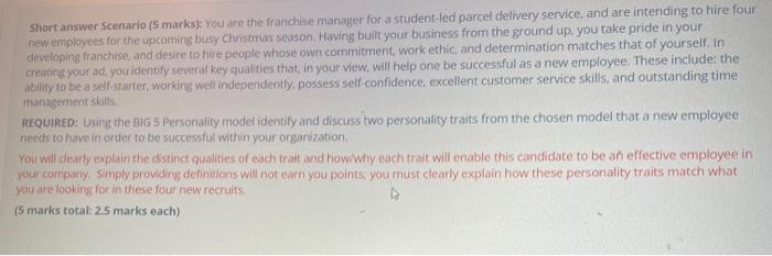 Short answer Scenario (5 marks You are the