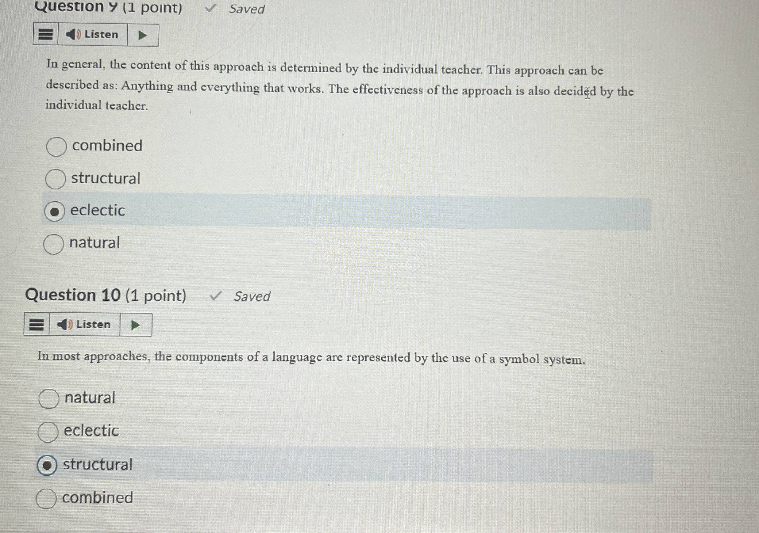 Question y ( 1 point ) Saved Listen In general,