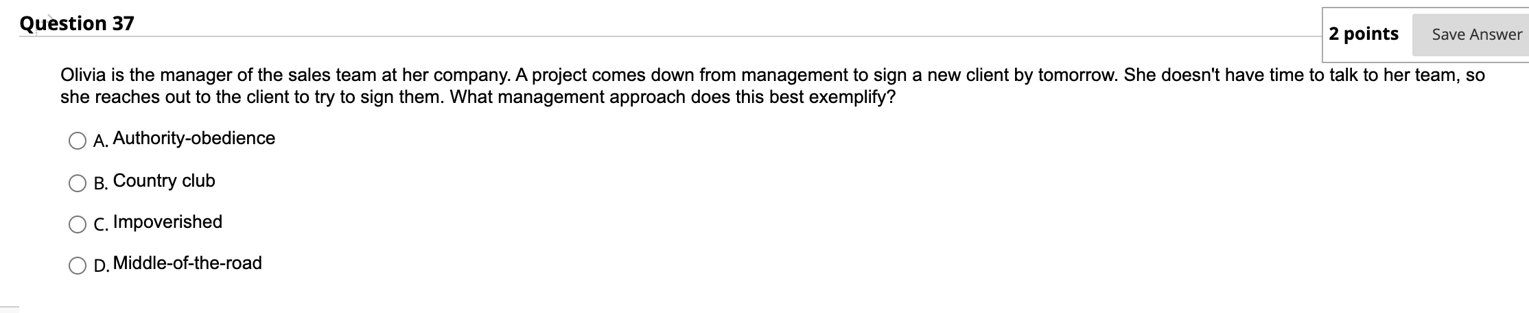 Question 37 2 points Save Answer Olivia is the