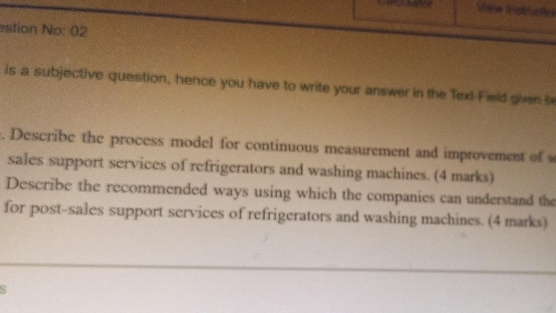 estion No: 02 is a subjective question, hence you