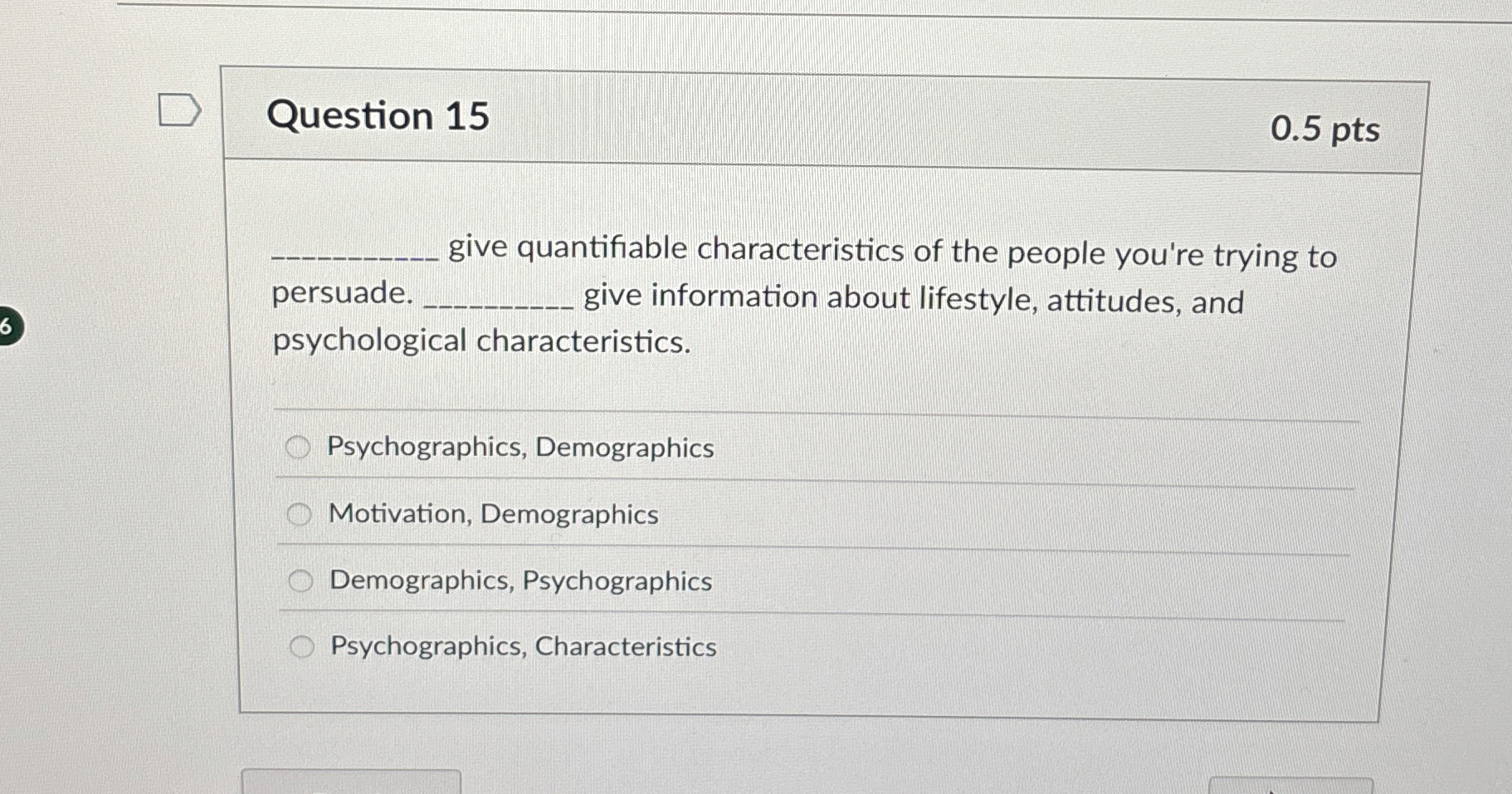 Question 1 5 0 . 5 pts give quantifiable