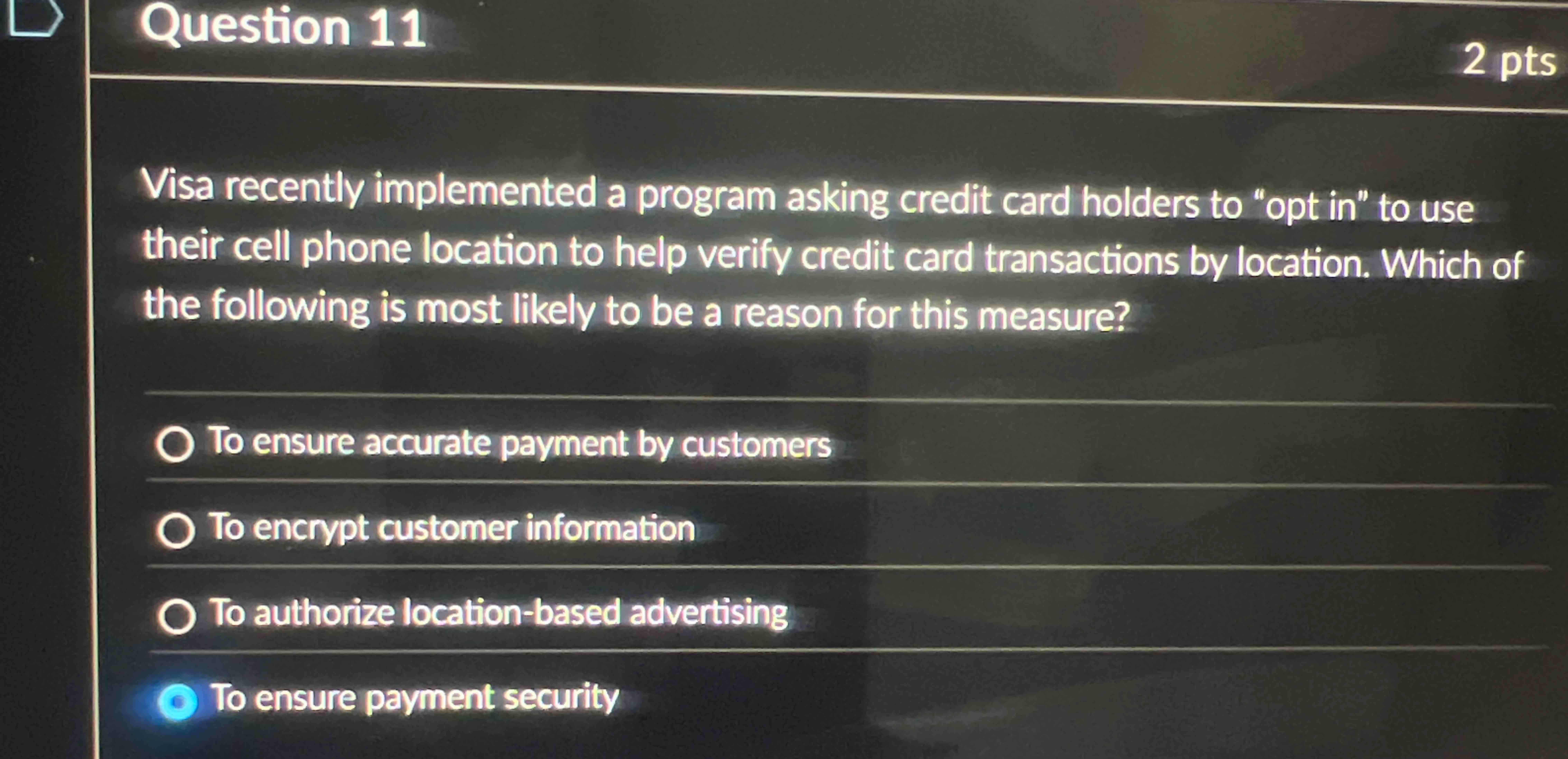 Question 1 1 Visa recently implemented a program