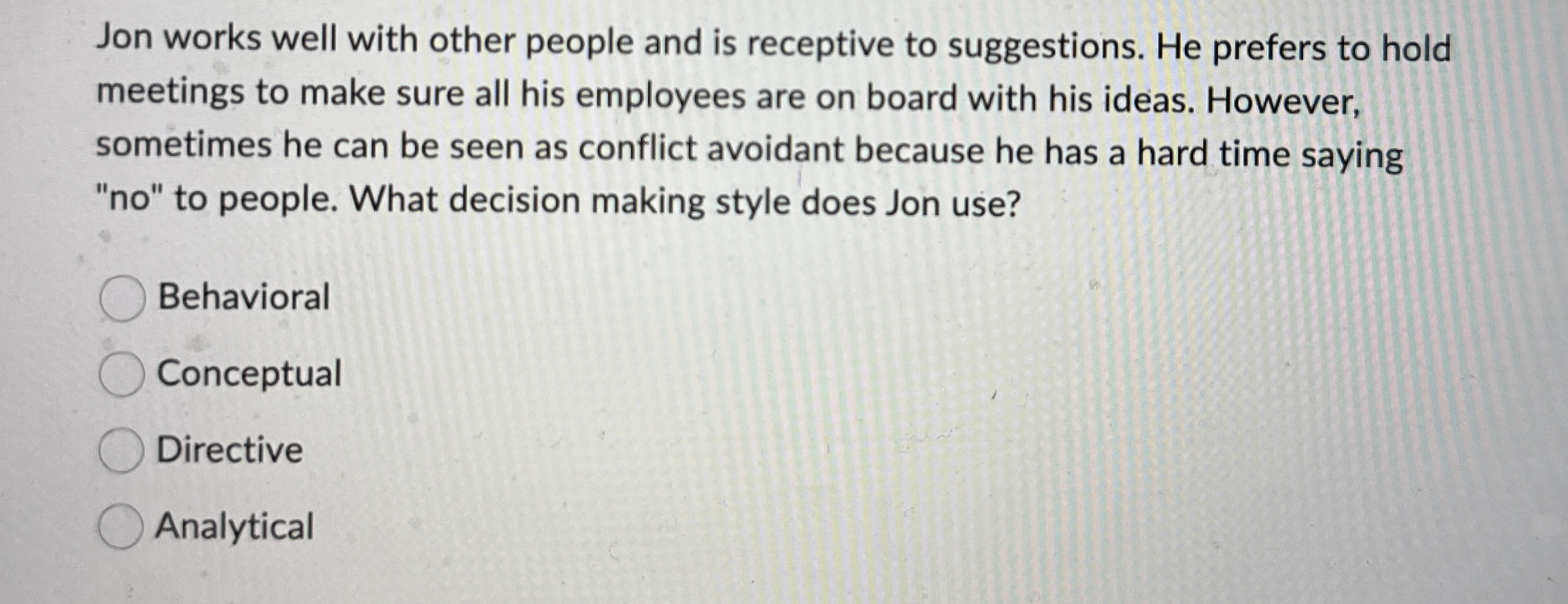 Jon works well with other people and is receptive