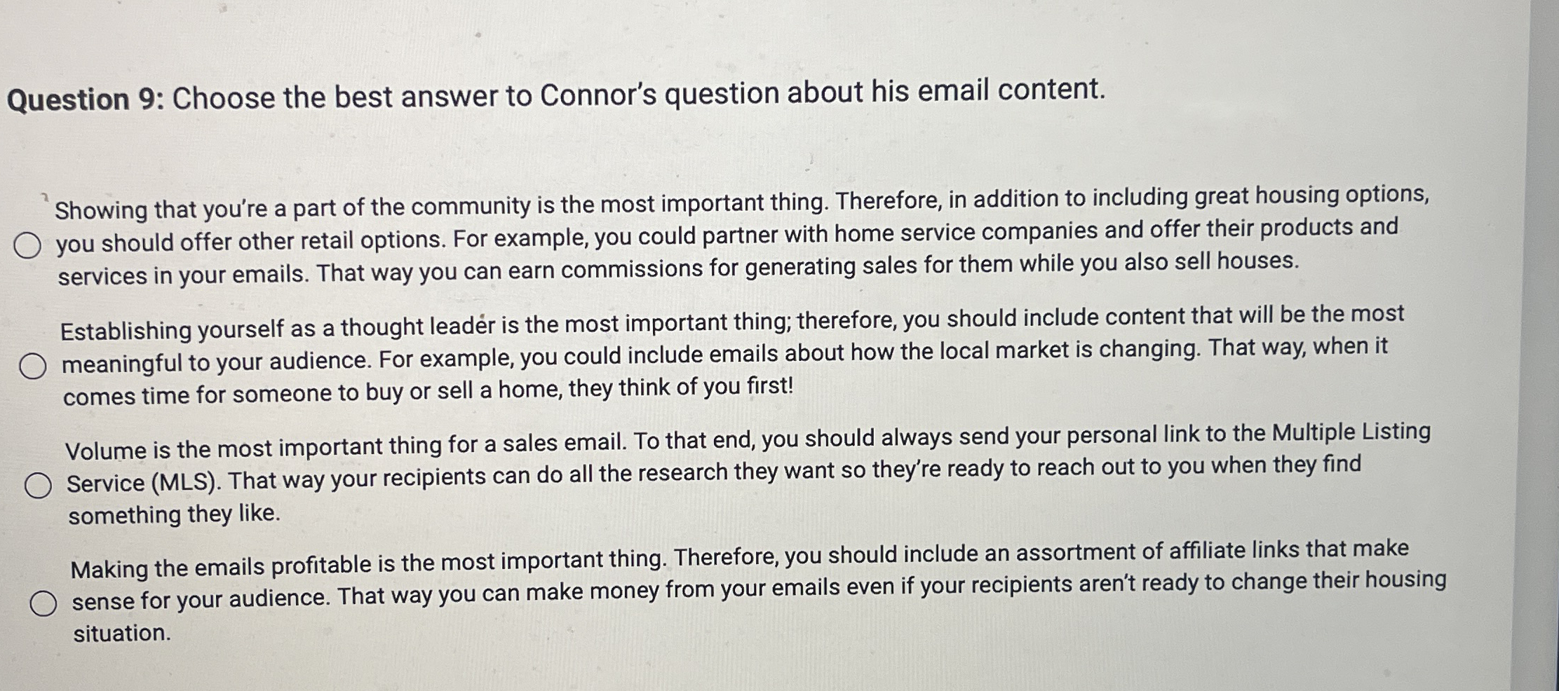 Question 9 : Choose the best answer to Connor's