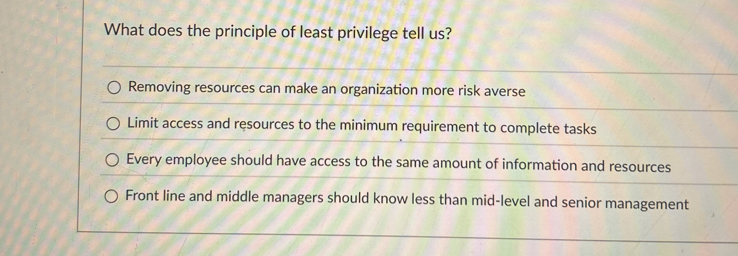 What does the principle of least privilege tell