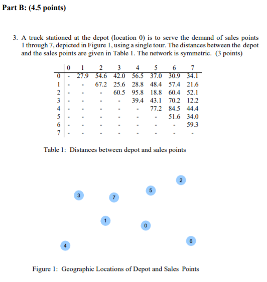 Part B: (4.5 points) 3. A truck stationed at the