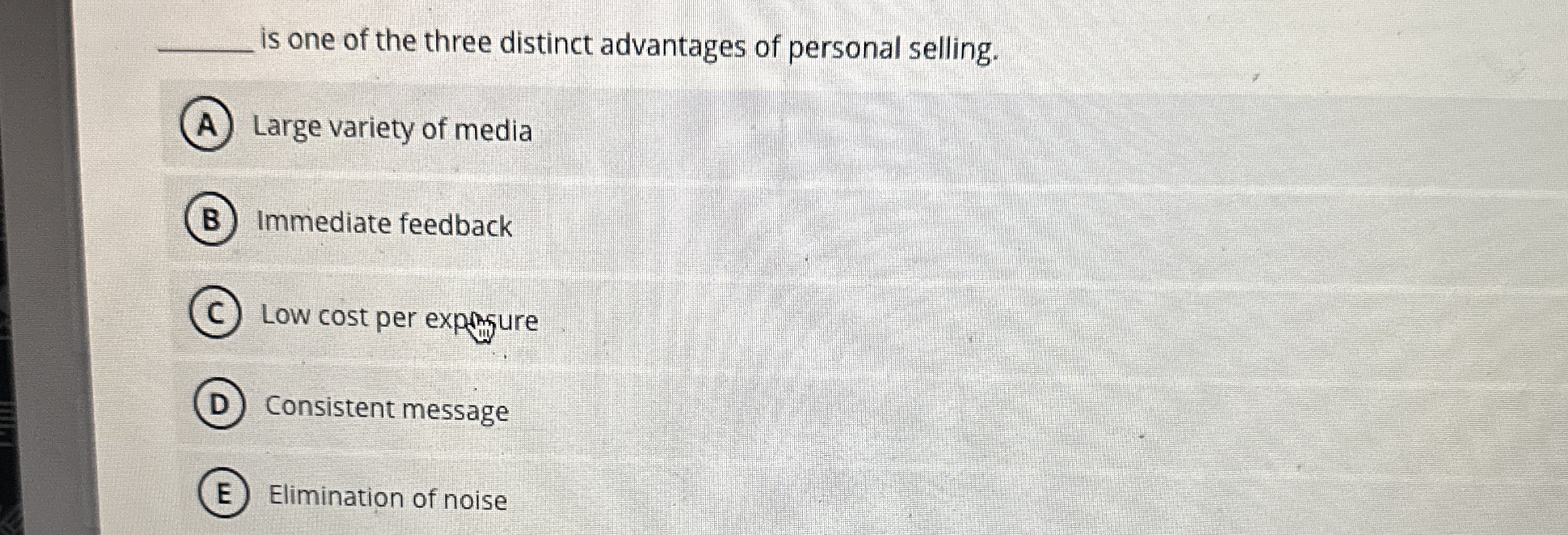 is one of the three distinct advantages of