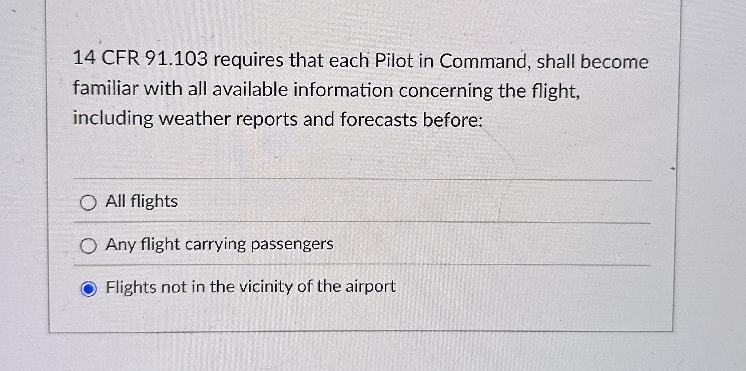 1 4 CFR 9 1 . 1 0 3 requires that each Pilot in