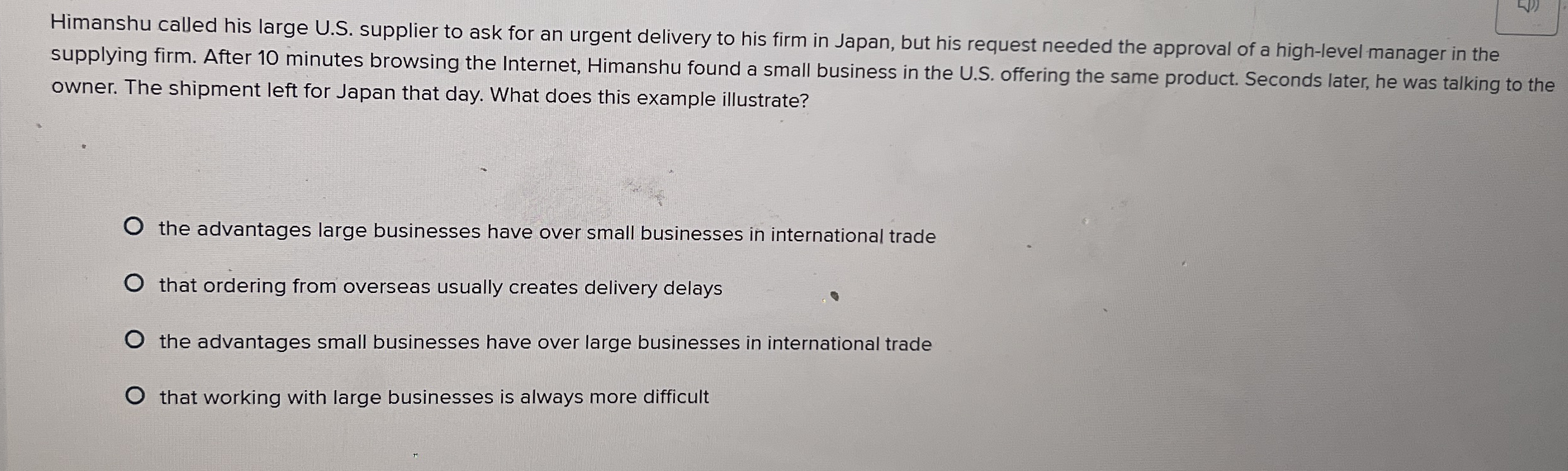 Himanshu called his large U . S . supplier to ask