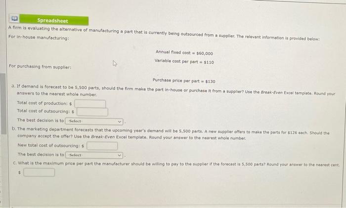 please help solve Spreadsheet A firm is