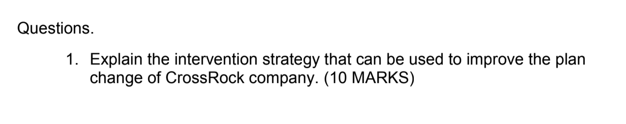 Case Study 1 CrossRock Until 2007, CrossRock was