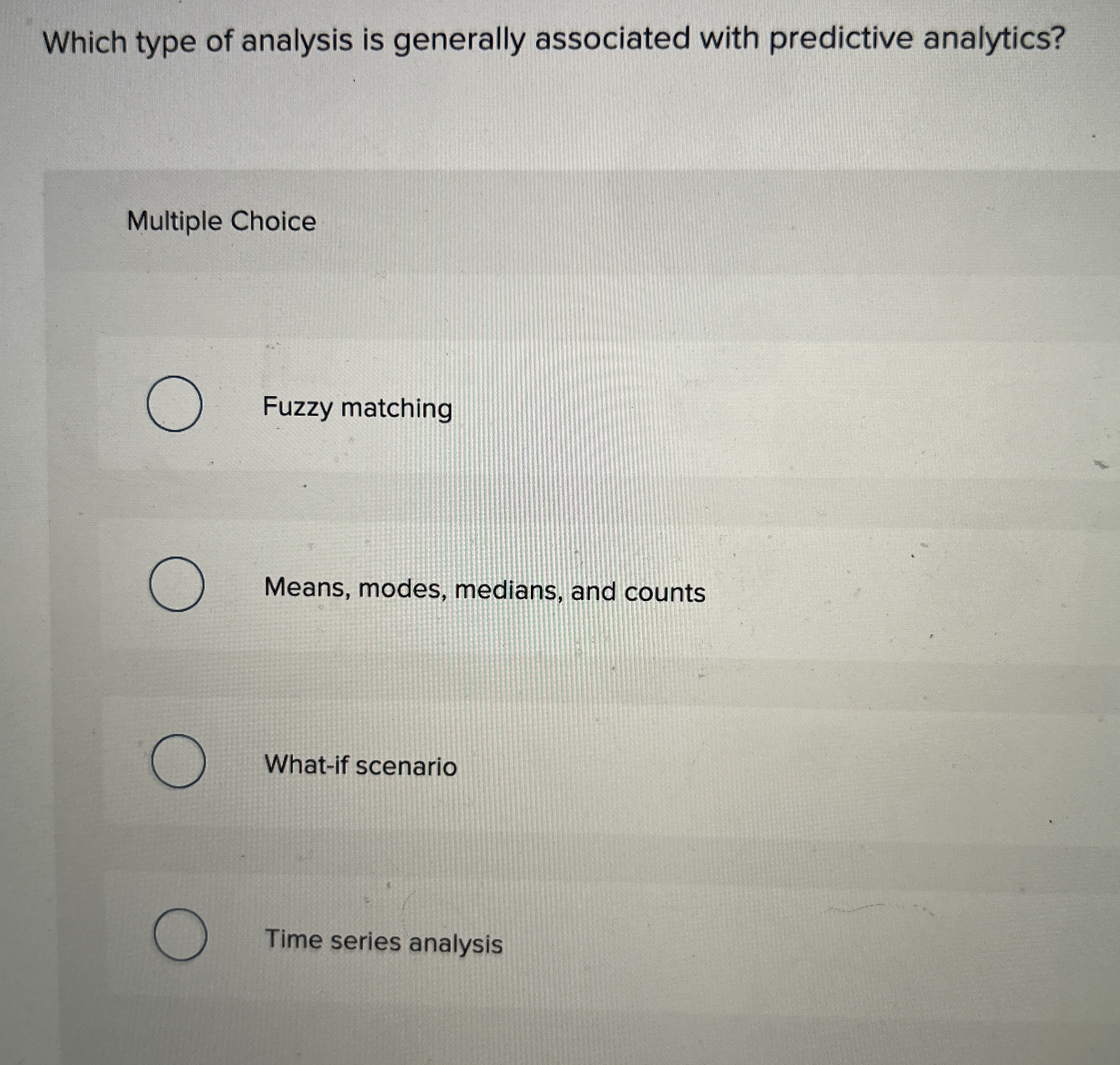 Which type of analysis is generally associated