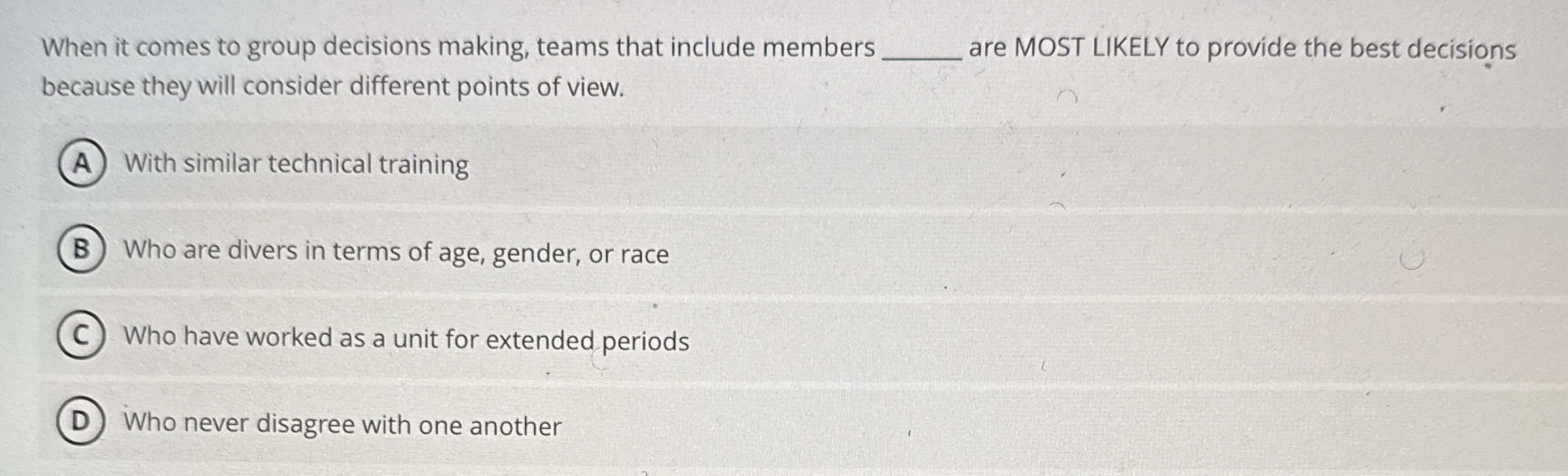 When it comes to group decisions making, teams