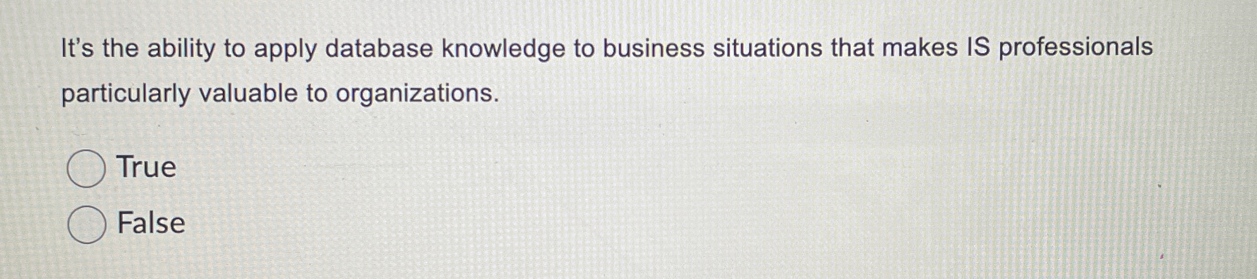 It's the ability to apply database knowledge to