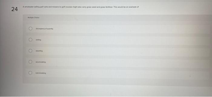 need help on the 5 Selective distribution 21 good