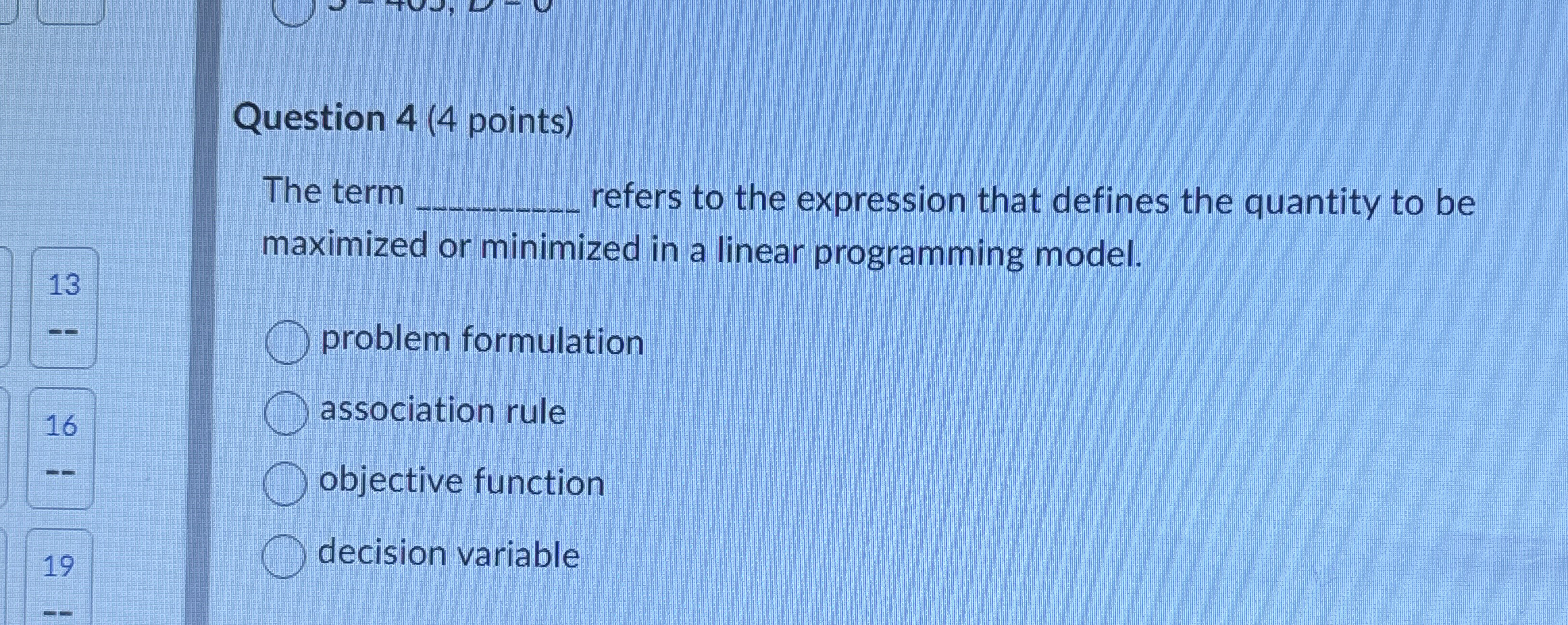 Question 4 ( 4 points ) The term refers to the