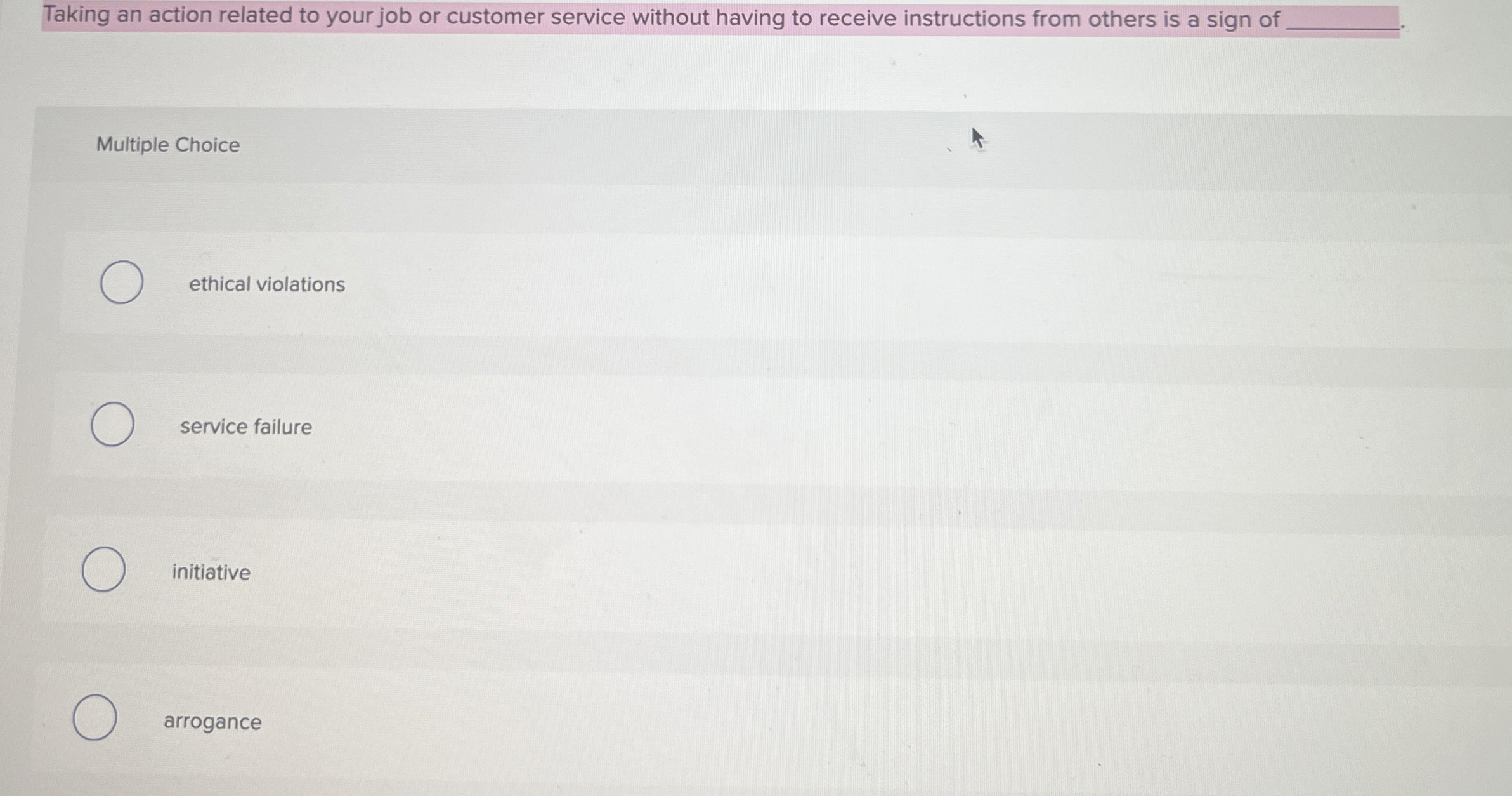 Taking an action related to your job or customer