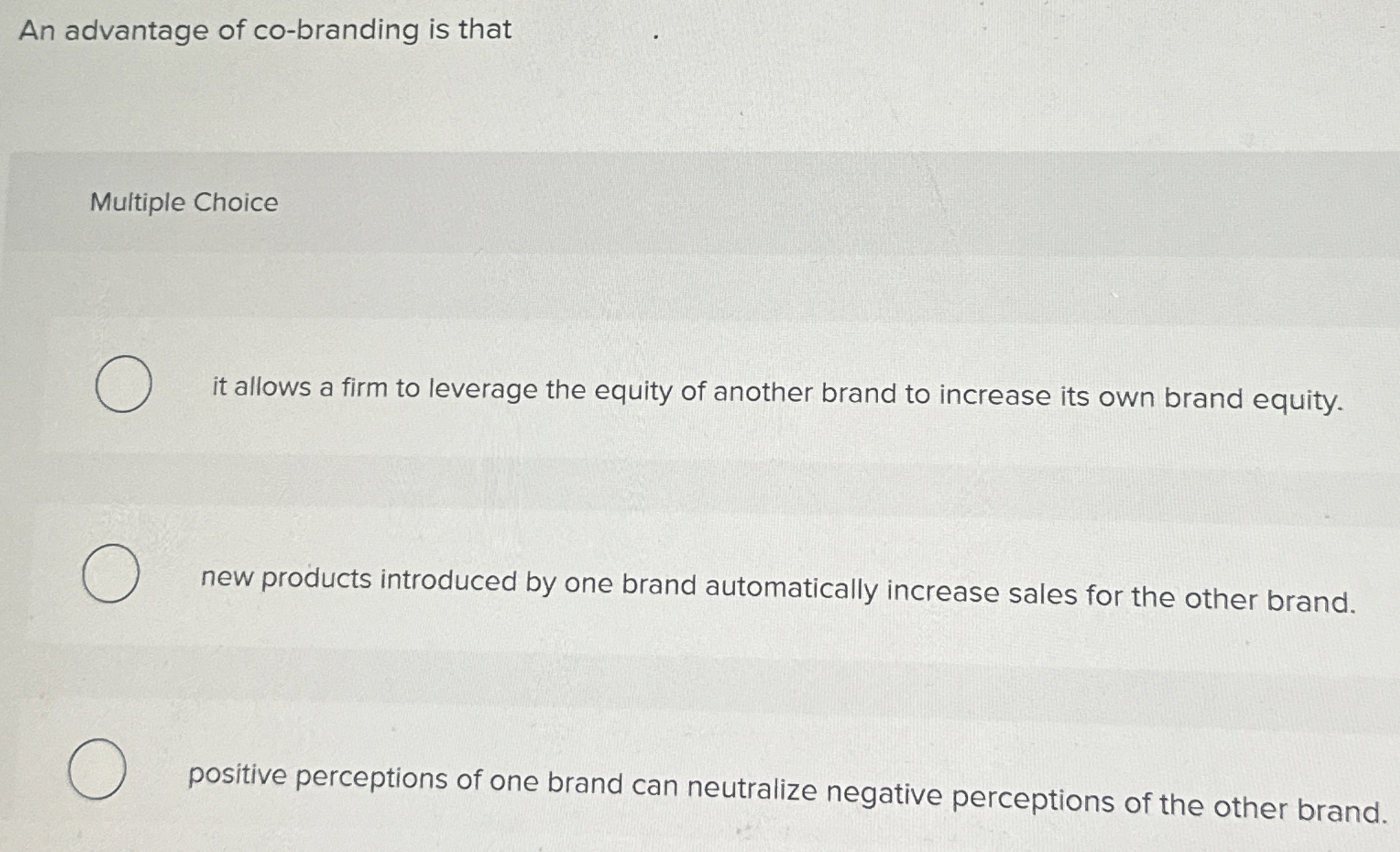 An advantage of co - branding is that Multiple