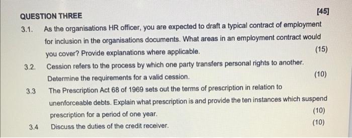 QUESTION THREE [45] 3.1. As the organisations HR